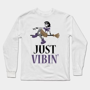 Just vinbin' Long Sleeve T-Shirt